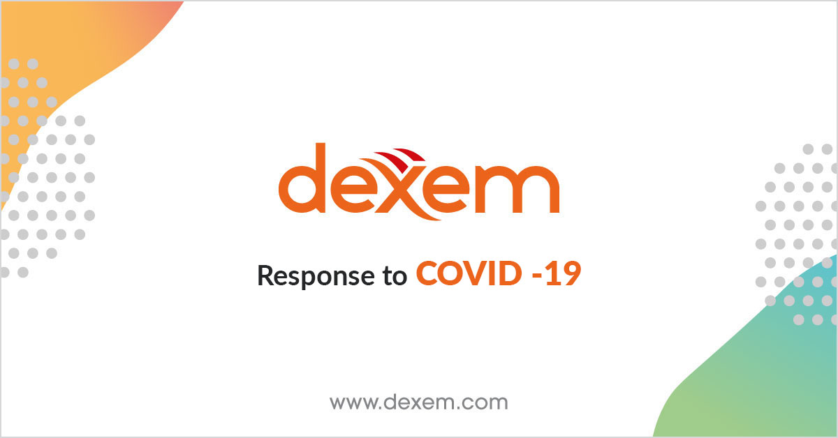 Dexem's Response to COVID-19