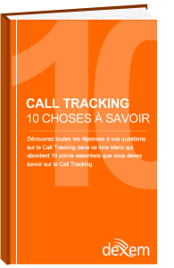 10 choses à savoir sur le Call Tracking